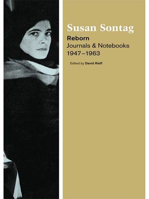 Title details for Reborn by Susan Sontag - Available